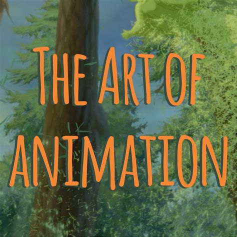 The Art Of Animation