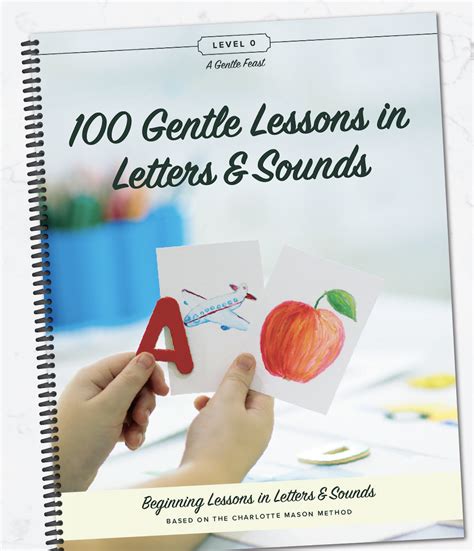 100 Gentle Lessons In Letters And Sounds A Gentle Feast