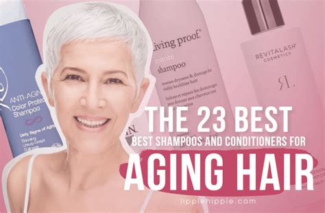 The 16 Best Shampoos And Conditioners For Aging Hair 2022