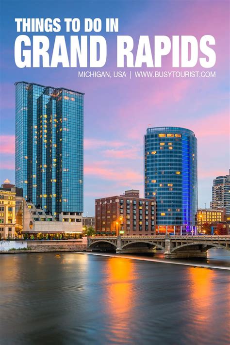 27 Best And Fun Things To Do In Grand Rapids Michigan Grand Rapids