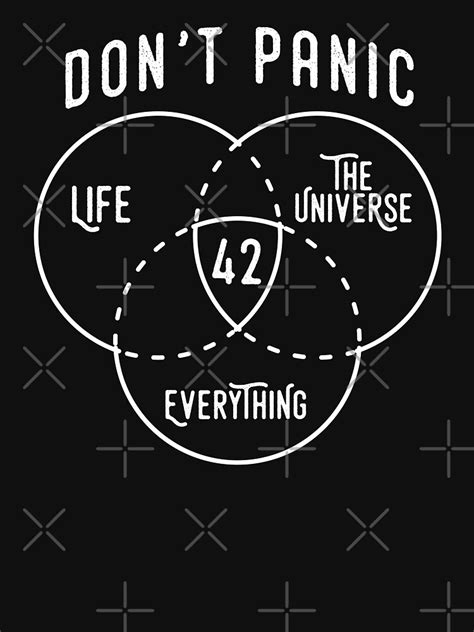 42 The Answer To Life Universe And Everything T Shirt For Sale By