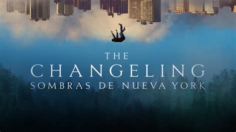 The Changeling Sombras De Nueva York Apple Tv Publica Un Primer