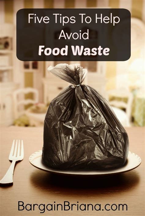 Five Tips To Help Avoid Food Waste Bargainbriana