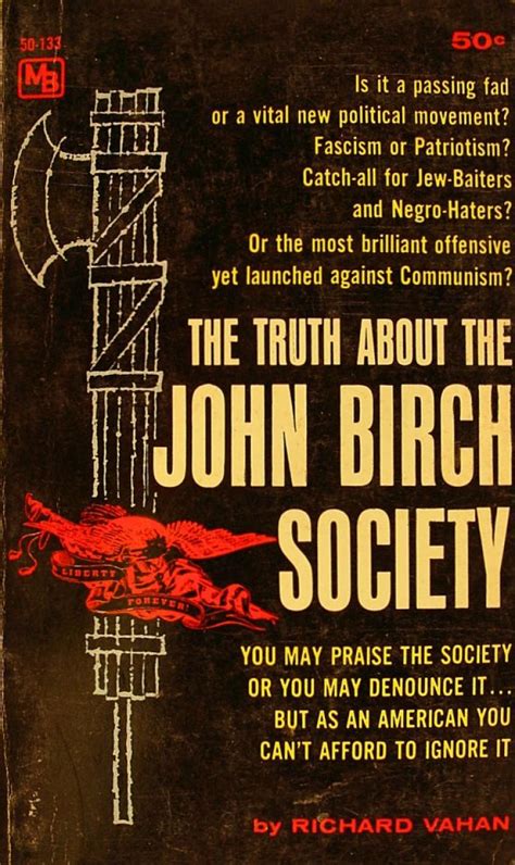 The Truth About The John Birch Society Book By Richard Vahan 1962 At