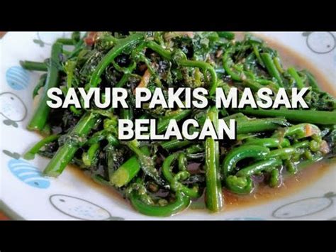 Terutama jika sayurannya pas, malah menghasilkan rasa yang makin enak, misal kol dimasukkan ke adonan jamur dan daging giling. cara masak SAYUR PAKIS CAMPUR BELACAN mudah dan senang ...