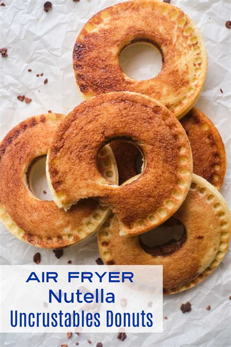 Air Fryer Nutella Uncrustables Donuts Recipe Mama Likes To Cook