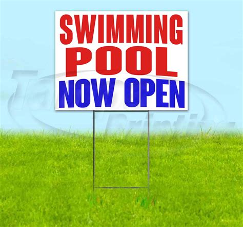 Swimming Pool Now Open 18 X 24 Yard Sign Quantity Discounts Multi