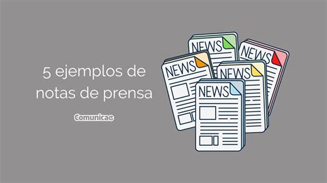 Ejemplos De Notas De Prensa Blog De Comunicae Es