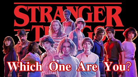 stranger things which character are you based on birth month youtube
