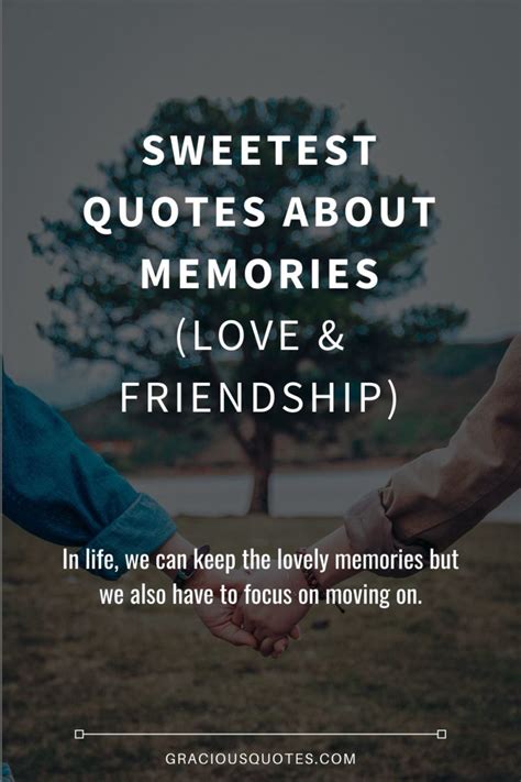 Famous Quotes About Friendship And Memories Off
