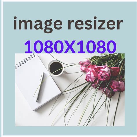 Image Resizer Pixels1080x1080