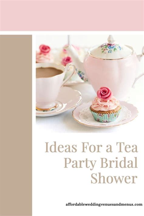 ideas for a tea party themed bridal shower — affordable wedding venues and menus bridal tea