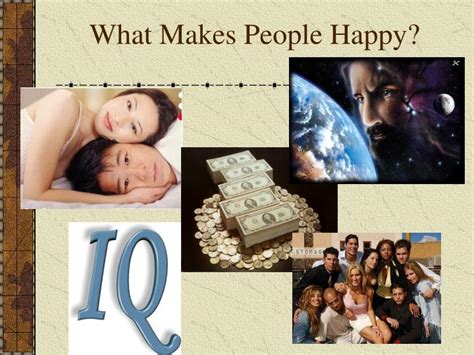 Ppt What Makes People Happy Powerpoint Presentation Free Download