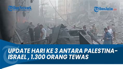 MENCEKAM Hari Ke Perang Palestina Israel Hamas Zionis Terlibat 168640