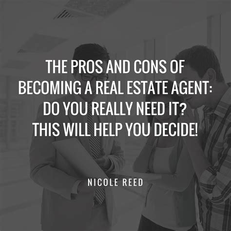 The Pros And Cons Of Becoming A Real Estate Agent Do You Really Need It