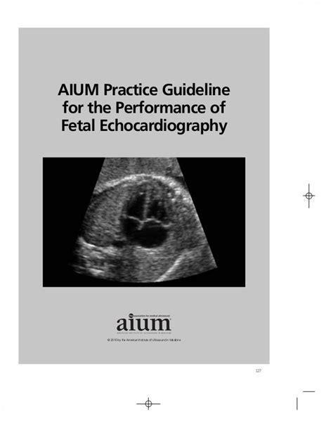 Aium Practice Guideline For The Performance Of Fetal Echocardiography