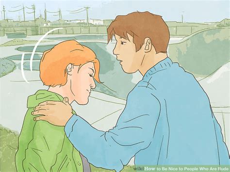 3 Ways To Be Nice To People Who Are Rude Wikihow
