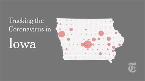 Iowa Coronavirus Map And Case Count The New York Times