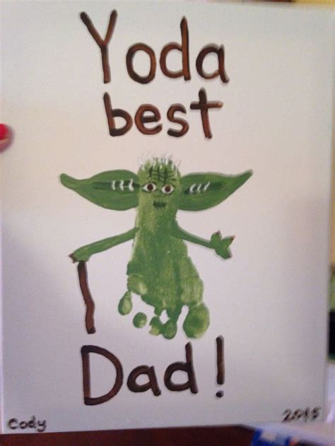 Yoda Best Dad Fathers Day Footprint Art By Tala Campbell Fathers