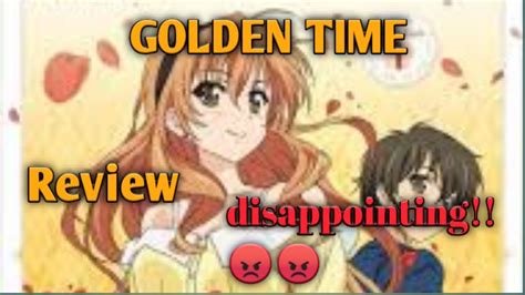 Golden Time Anime Review In Hindi Golden Time Youtube
