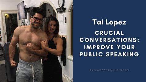 Crucial Conversations Improve Your Public Speaking Tai Lopez