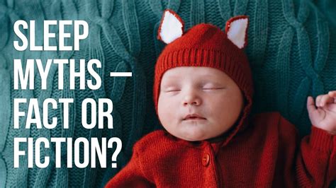 Common Baby Sleep Myths Fact Or Fiction Youtube