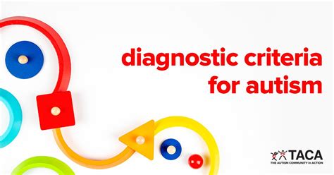 Diagnostic Criteria For Asd The Autism Community In Action