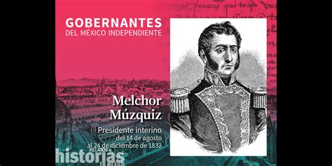 Melchor Múzquiz Relatos E Historias En México