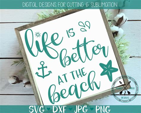 Beach Life Svg Life Is Better At The Beach Silhouette Cut File Etsy
