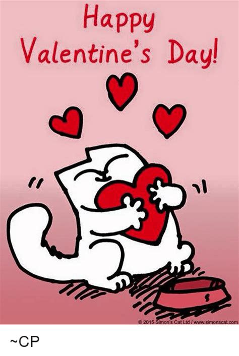 At the moment you may benefit from the day devoted to cats in numerous methods, nevertheless, the easiest way would positively be by sharing humorous cat memes! Happy Valentine's Day! 2015 Simon's Cat Ltd L Wwwsimonscat ...
