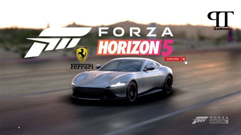 Ferrari Roma Forza Horizon 5 Youtube