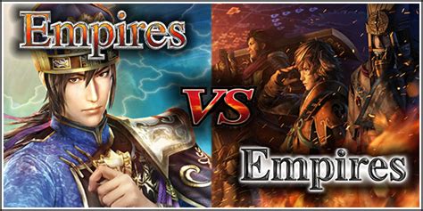 Dynasty Warriors “empires” Vs Samurai Warriors “empires” Vote For