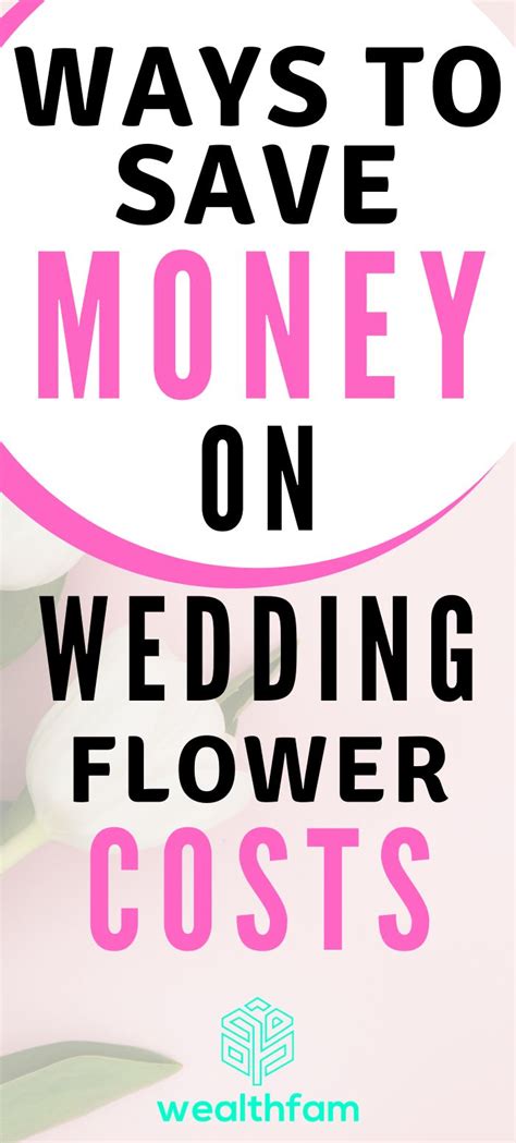 Wedding Flowers With The Words Ways To Save Money On Wedding Flower Costs