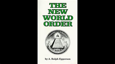 Reading The New World Order By A Ralph Epperson Part 5 Chapters 4