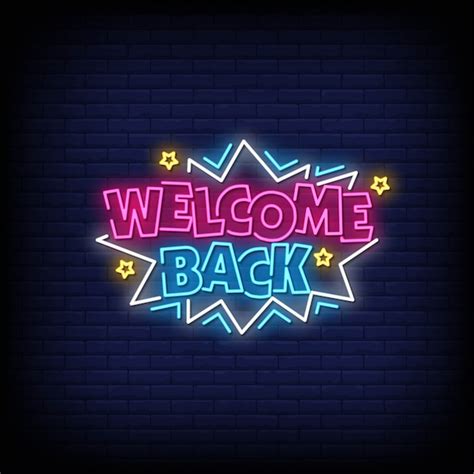 Premium Vector Welcome Back Neon Sign