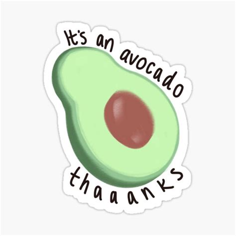 Its An Avocadothanks — Vine Sticker For Sale By Elumnere Redbubble