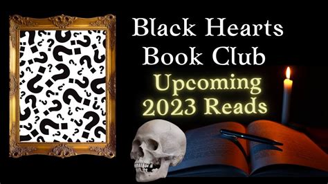 🖤black Hearts Book Club🖤 Upcoming Reads Youtube