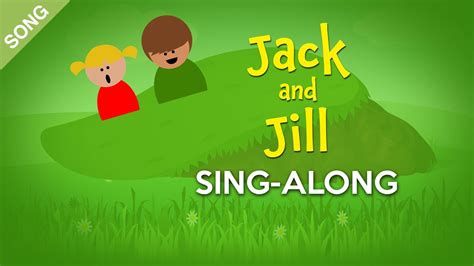 Jack And Jill Sing Along With Lyrics SONG YouTube