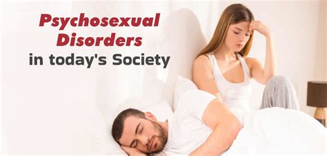 the significance of psychosexual disorders in today s society