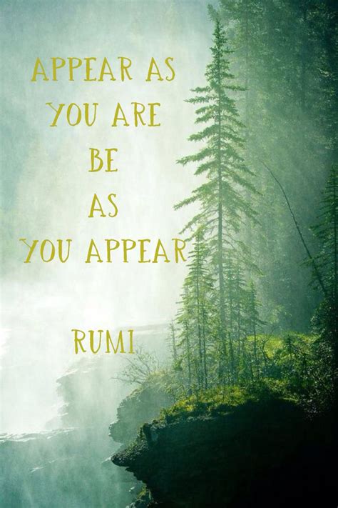 Explore our collection of motivational and famous quotes by authors you know and love. 231 best images about Rumi Wisdom and Poetry on Pinterest ...