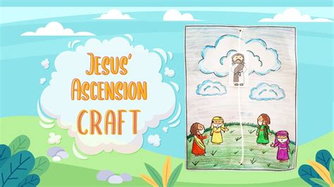 Jesus Ascension Craft Youtube