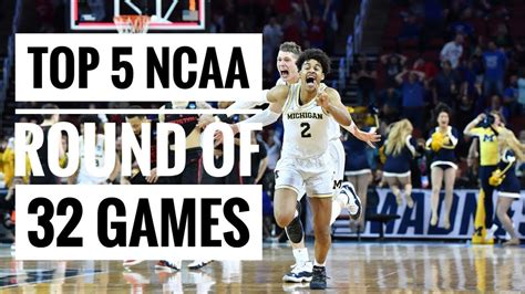 Best Ncaa Tournament Games Of The Decade Round Of 32 Youtube