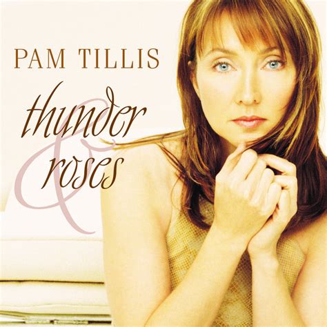 Thunder And Roses Album By Pam Tillis Spotify