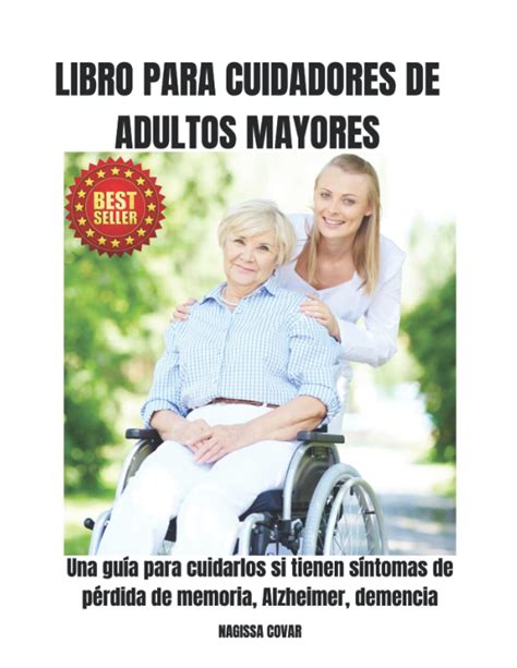 Buy Libro Para Cuidadores De Adultos Mayores Caregiver Books For Older