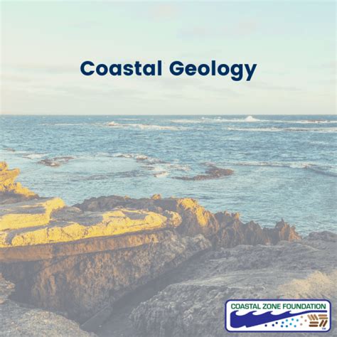 Coastal Geology Course Coastal Zone Foundation