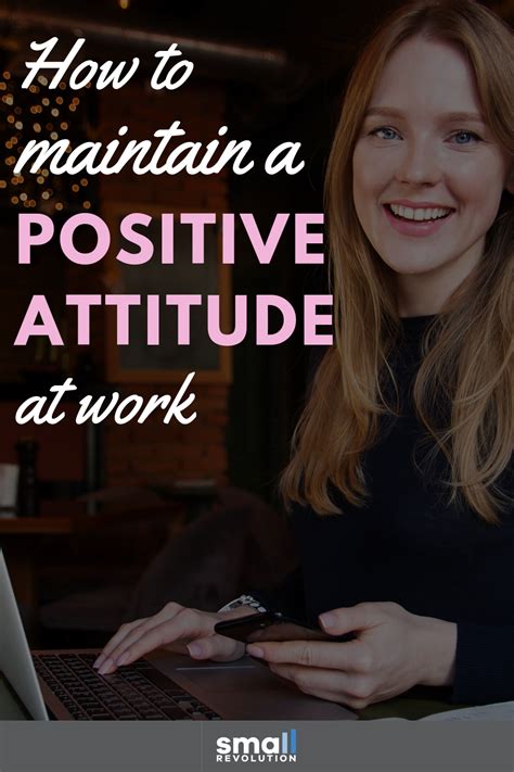 How To Maintain A Positive Attitude To Online Work Small Revolution