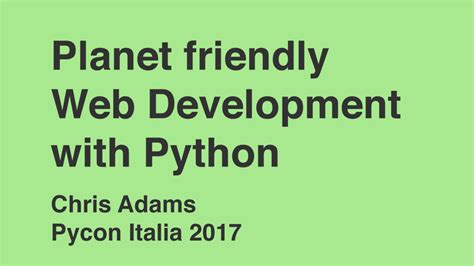 Pycon Italia 2017 Planet Friendly Python Speaker Deck