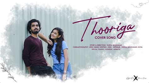 Thooriga Video Cover Song Love At First Sight Surya Jayakumar Ft