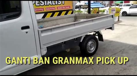 Ganti Ban Granmax Pick Up Siap Kerjo Boss Youtube