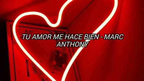 Tu Amor Me Hace Bien Marc Anthony Letralyrics Youtube